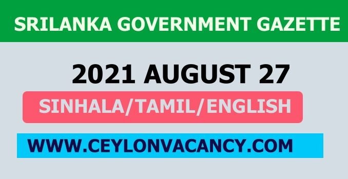 Sri Lanka Government Gazette 2021 August 27 Sinhala Tamil English