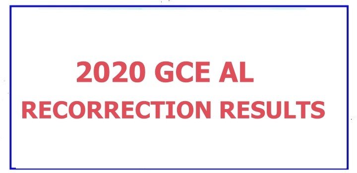 Recorrection 2020 GCE ALEVEL RECORRECTION RESULTS RELEASED - Ceylon Vacancy